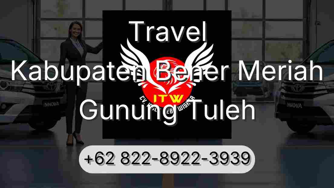 Travel Kabupaten Bener Meriah Gunung Tuleh