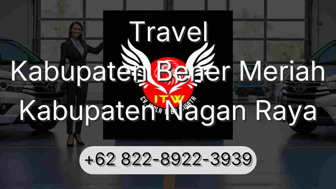 Travel Kabupaten Bener Meriah Kabupaten Nagan Raya