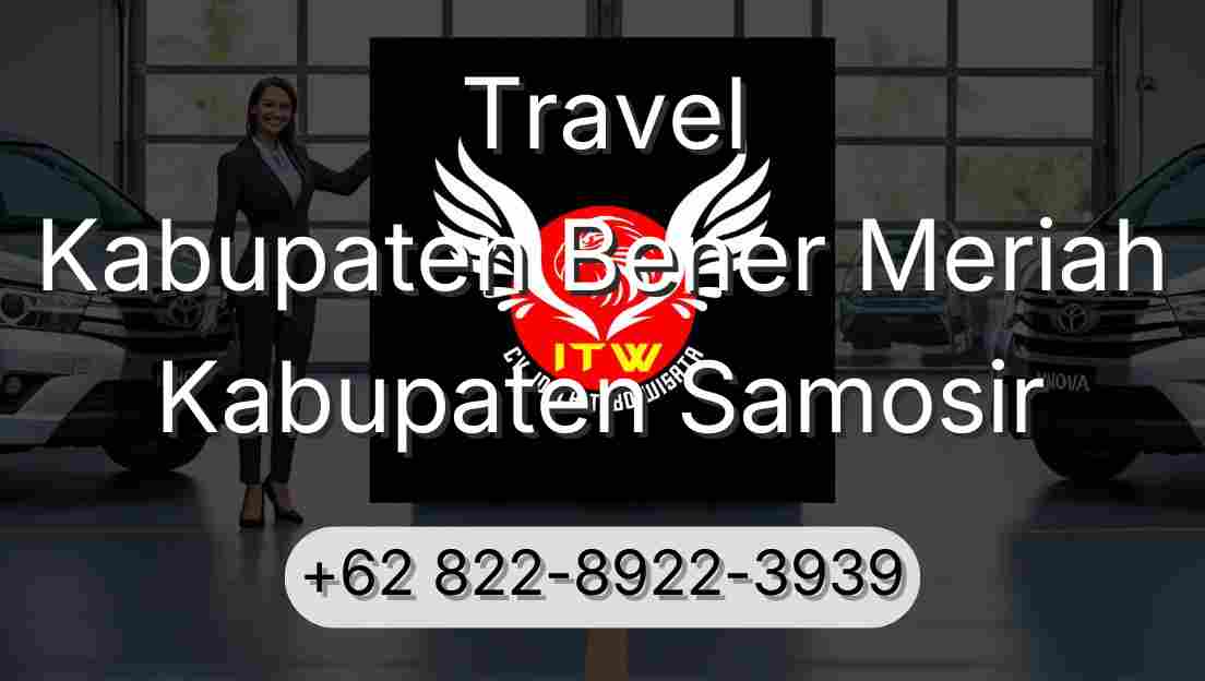Travel Kabupaten Bener Meriah Kabupaten Samosir