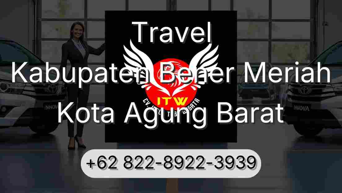 Travel Kabupaten Bener Meriah Kota Agung Barat