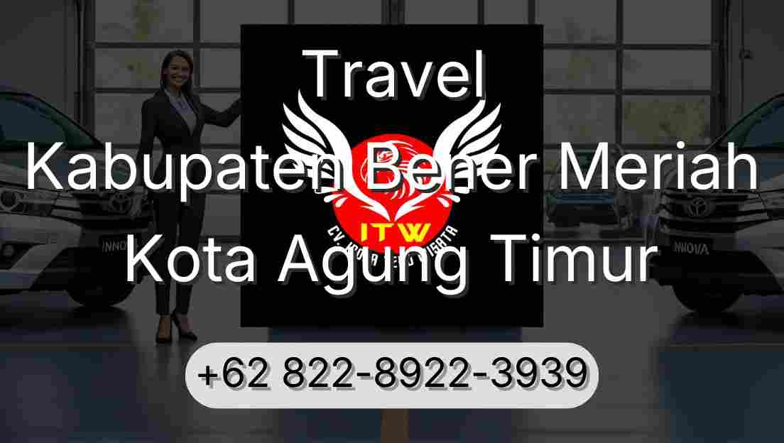 Travel Kabupaten Bener Meriah Kota Agung Timur