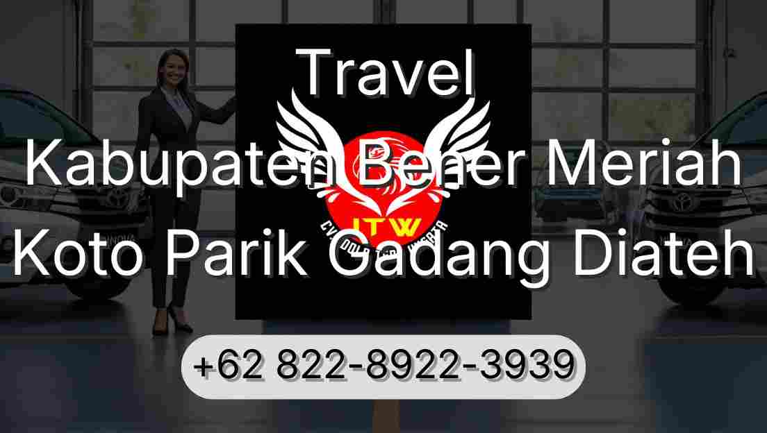 Travel Kabupaten Bener Meriah Koto Parik Gadang Diateh