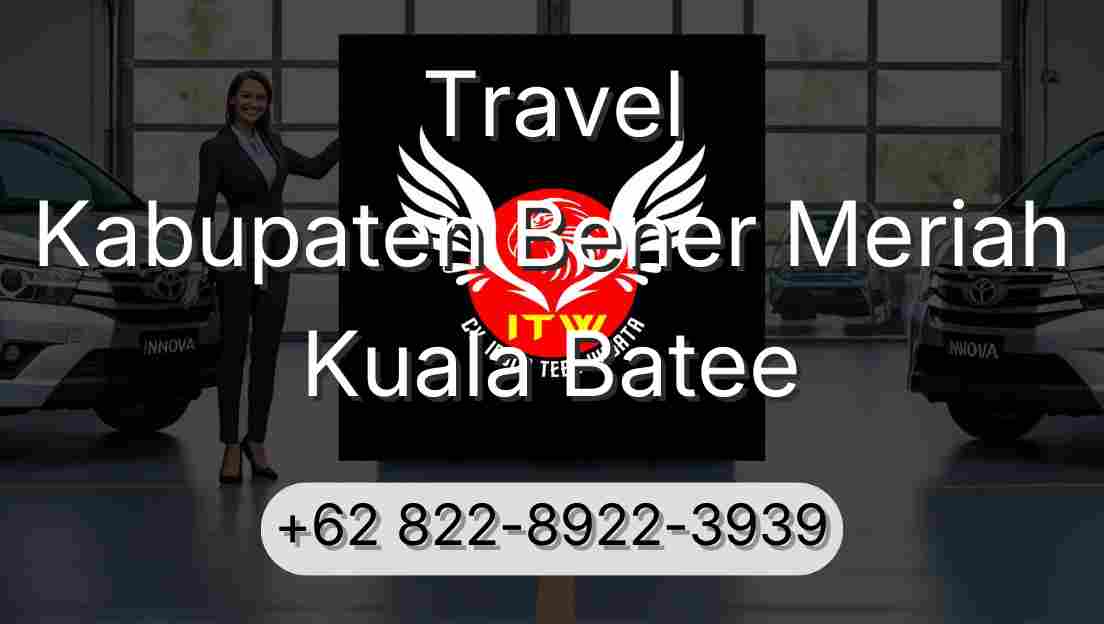 Travel Kabupaten Bener Meriah Kuala Batee