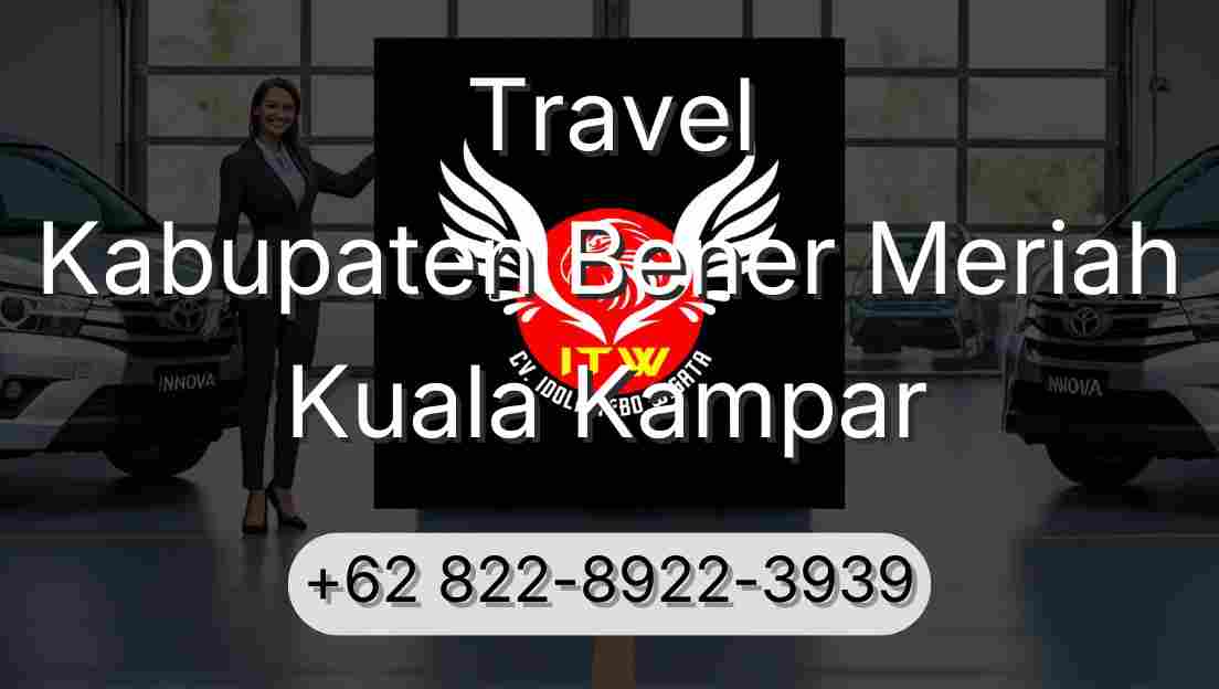Travel Kabupaten Bener Meriah Kuala Kampar