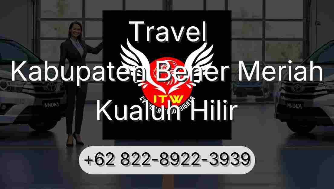 Travel Kabupaten Bener Meriah Kualuh Hilir