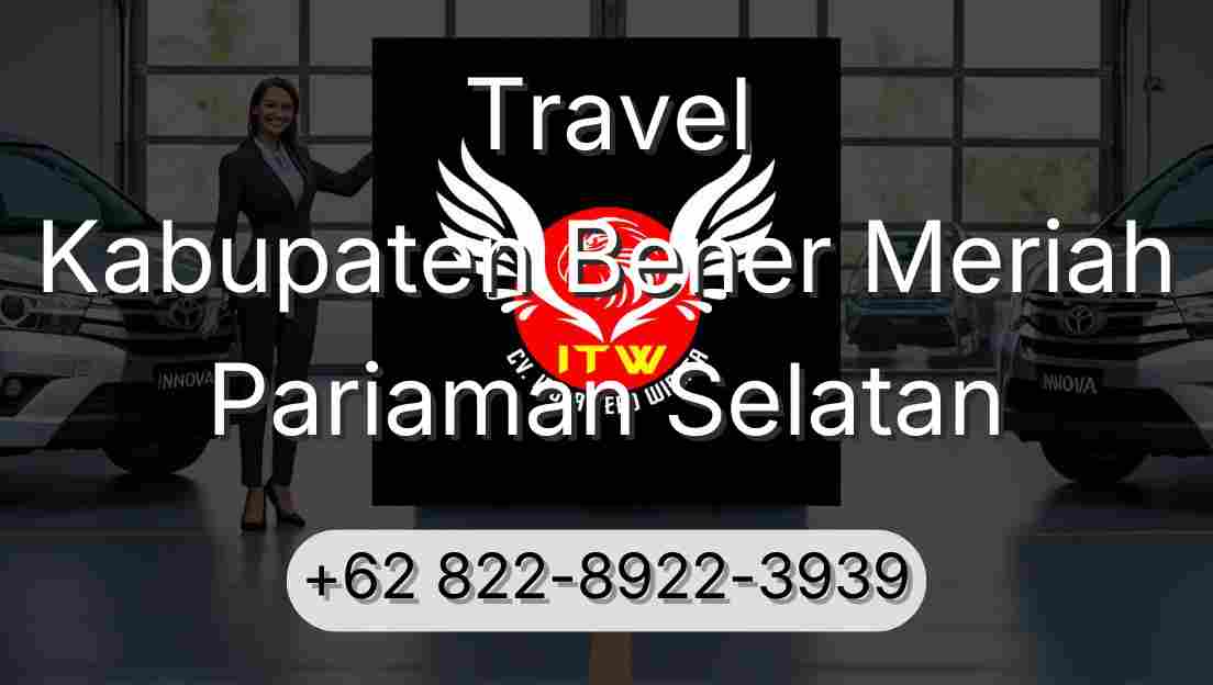 Travel Kabupaten Bener Meriah Pariaman Selatan