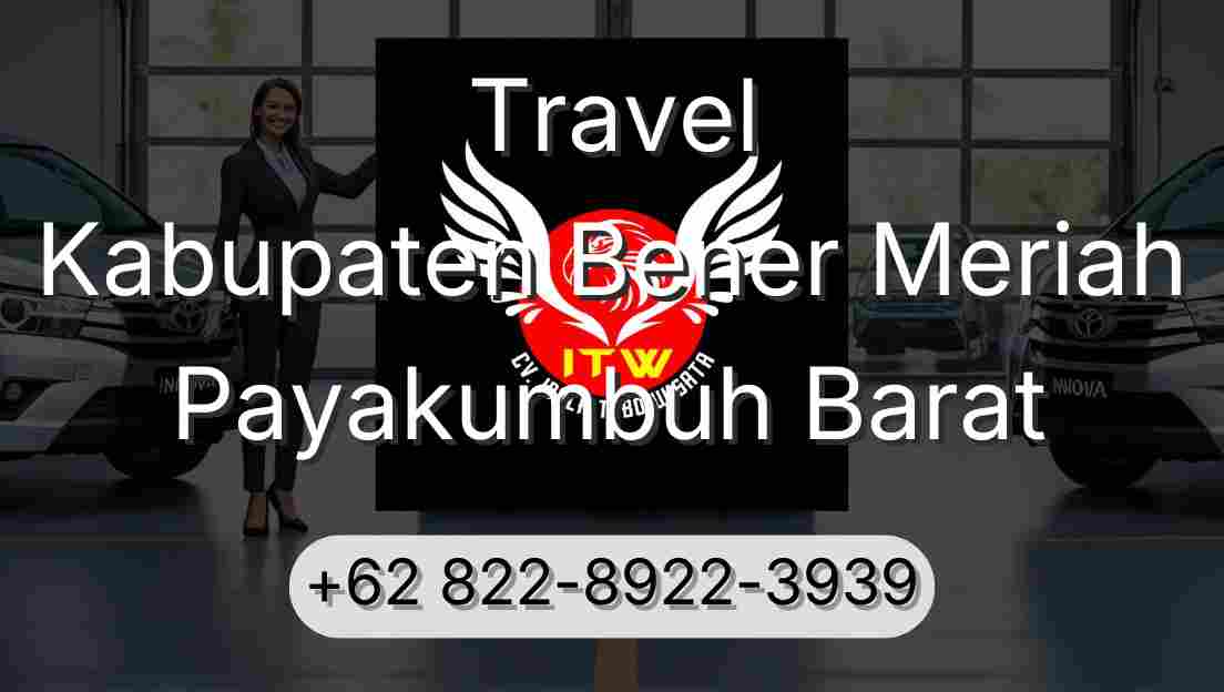 Travel Kabupaten Bener Meriah Payakumbuh Barat