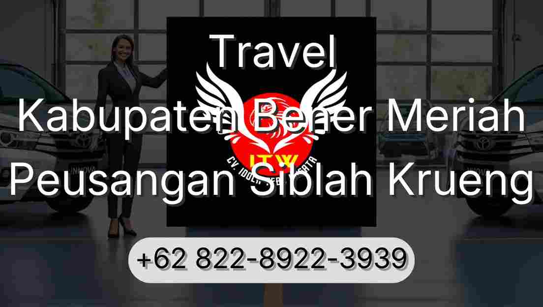 Travel Kabupaten Bener Meriah Peusangan Siblah Krueng
