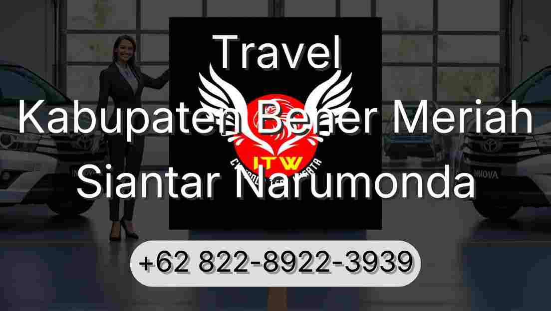 Travel Kabupaten Bener Meriah Siantar Narumonda