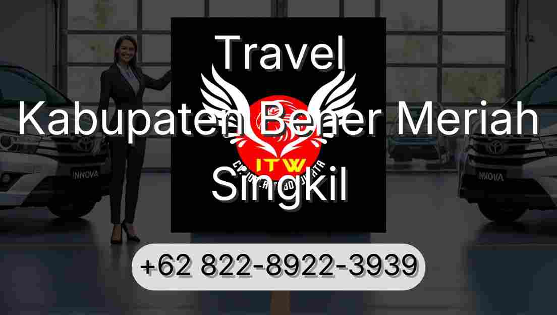 Travel Kabupaten Bener Meriah Singkil