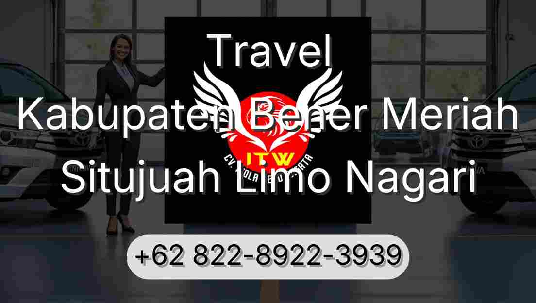 Travel Kabupaten Bener Meriah Situjuah Limo Nagari