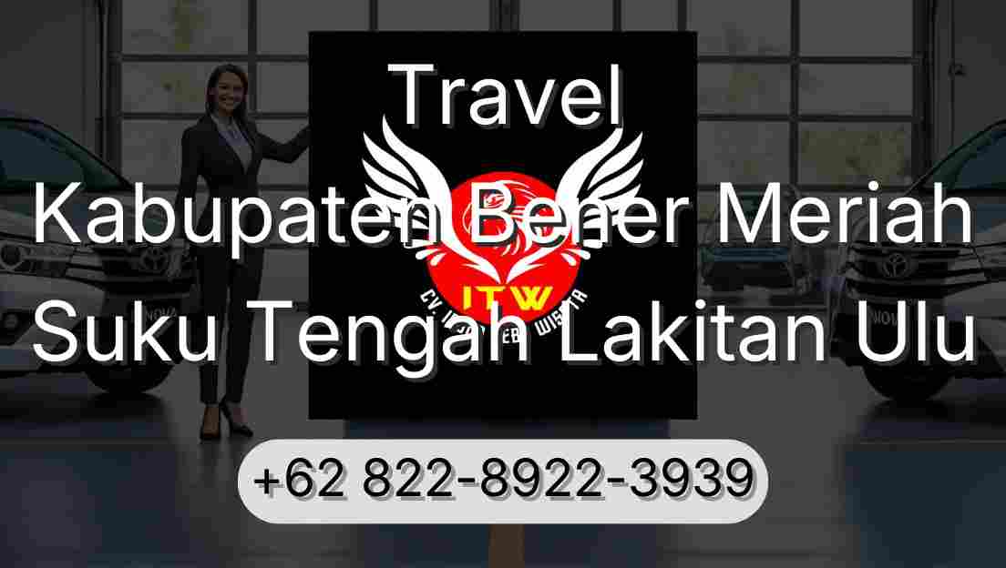 Travel Kabupaten Bener Meriah Suku Tengah Lakitan Ulu