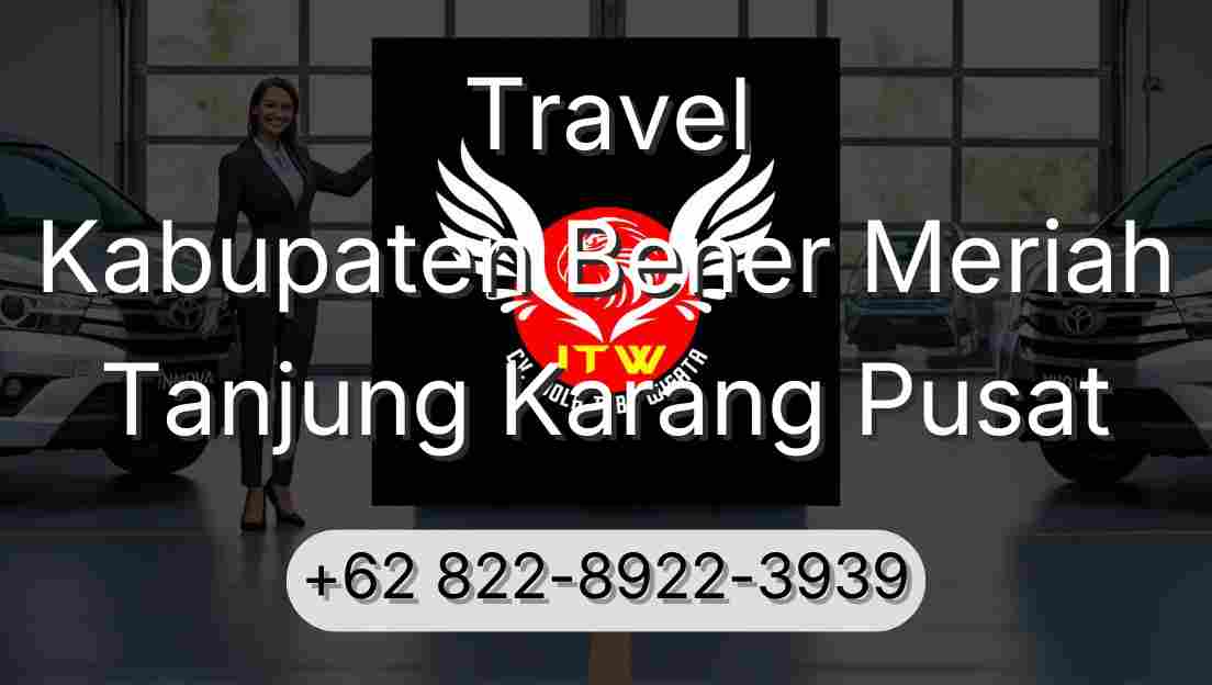 Travel Kabupaten Bener Meriah Tanjung Karang Pusat