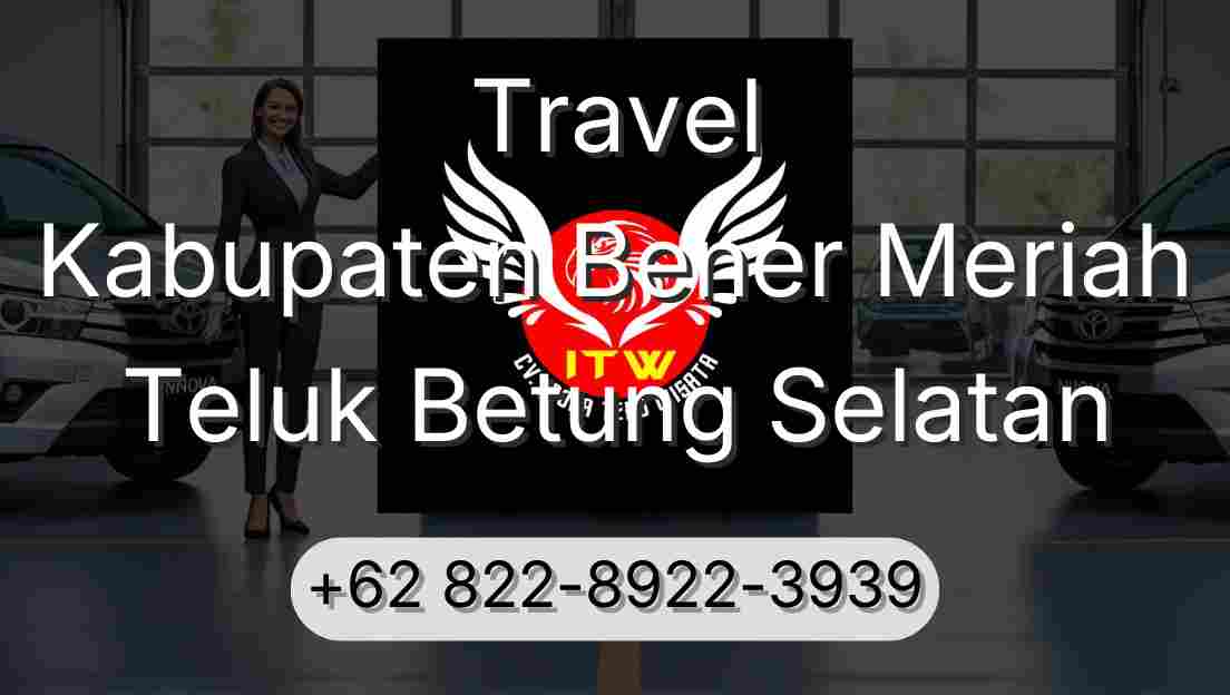 Travel Kabupaten Bener Meriah Teluk Betung Selatan