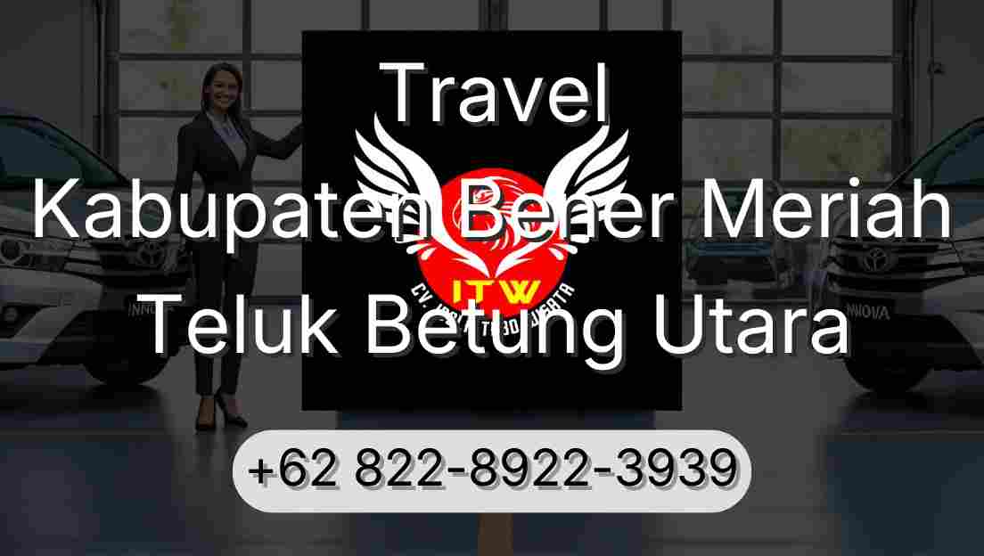 Travel Kabupaten Bener Meriah Teluk Betung Utara