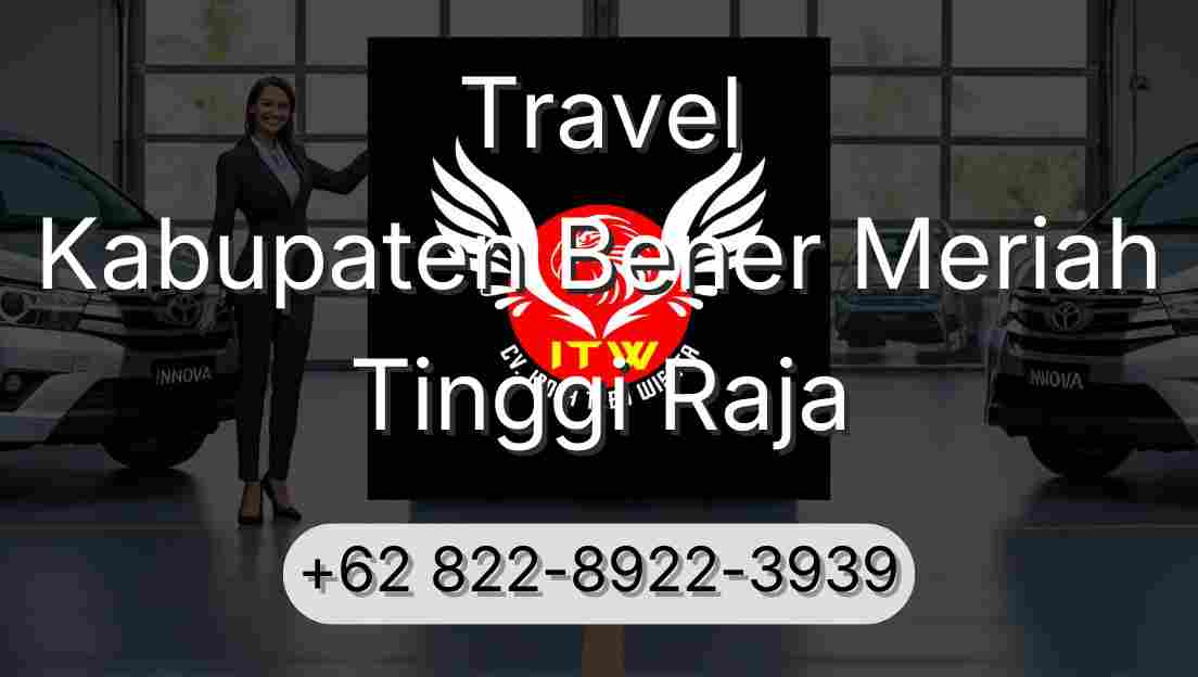 Travel Kabupaten Bener Meriah Tinggi Raja