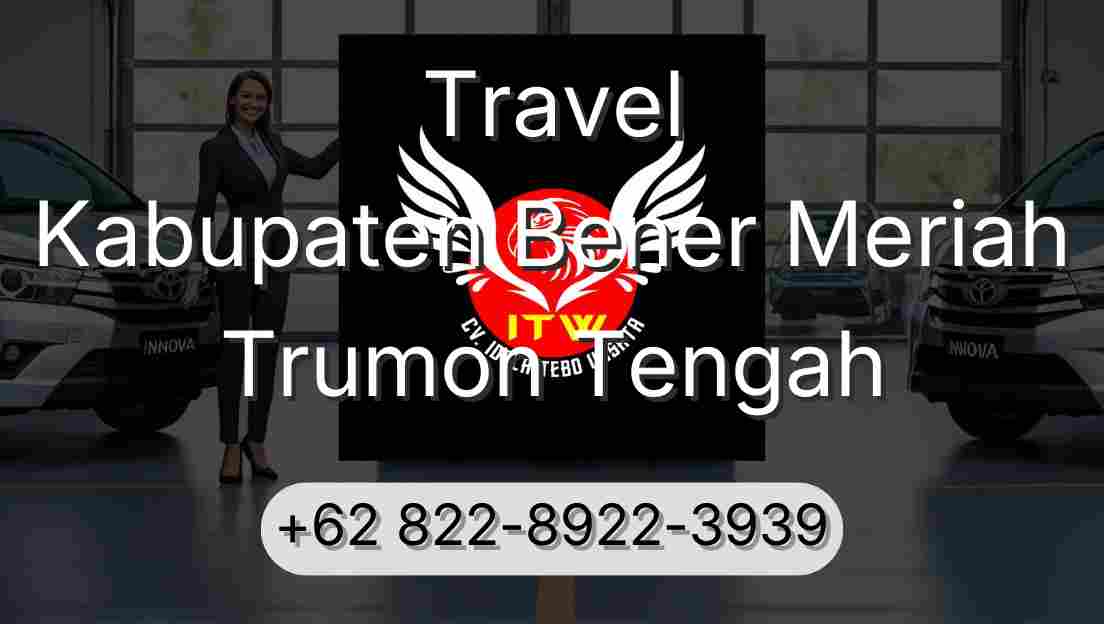 Travel Kabupaten Bener Meriah Trumon Tengah