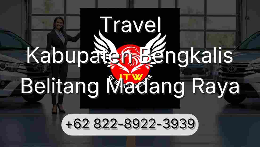 Travel Kabupaten Bengkalis Belitang Madang Raya