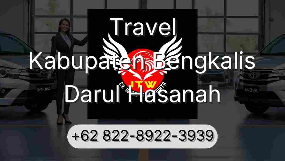 Travel Kabupaten Bengkalis Darul Hasanah