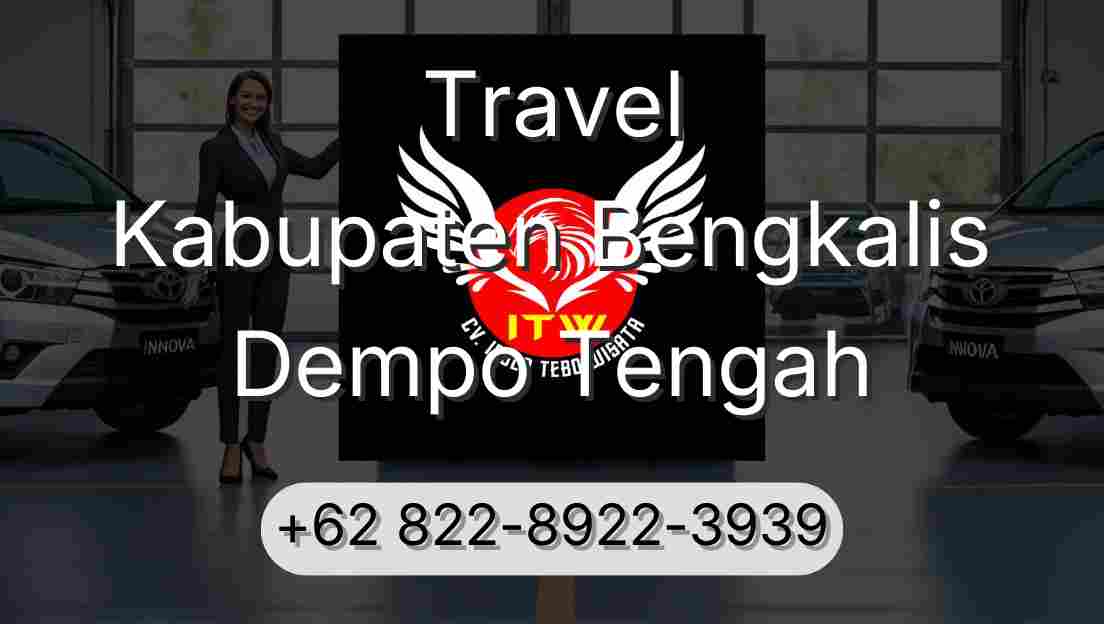 Travel Kabupaten Bengkalis Dempo Tengah