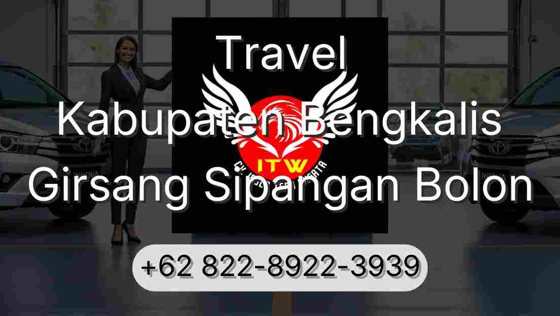 Travel Kabupaten Bengkalis Girsang Sipangan Bolon