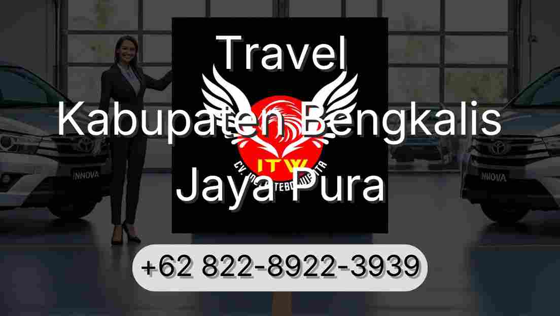 Travel Kabupaten Bengkalis Jaya Pura