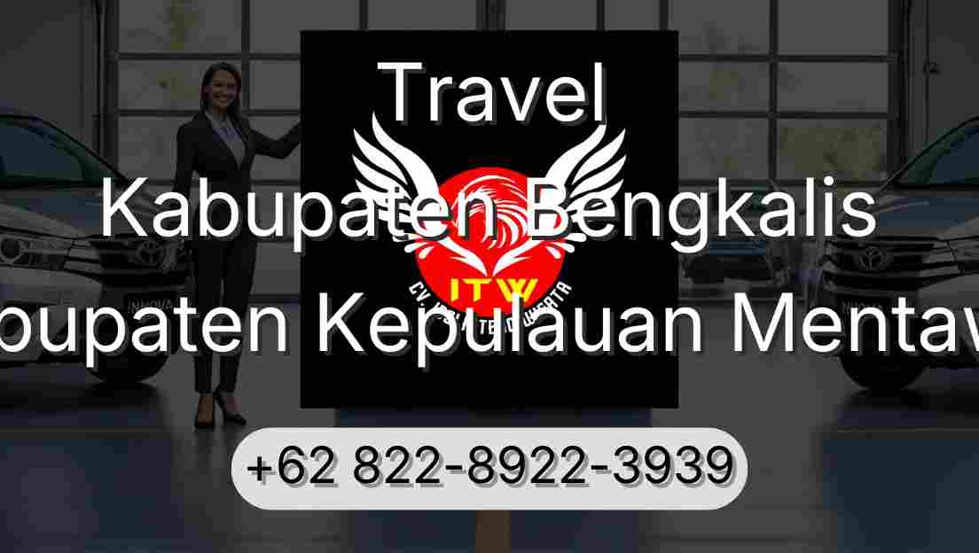 Travel Kabupaten Bengkalis Kabupaten Kepulauan Mentawai