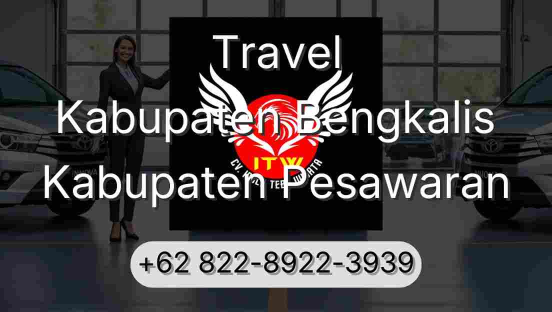 Travel Kabupaten Bengkalis Kabupaten Pesawaran