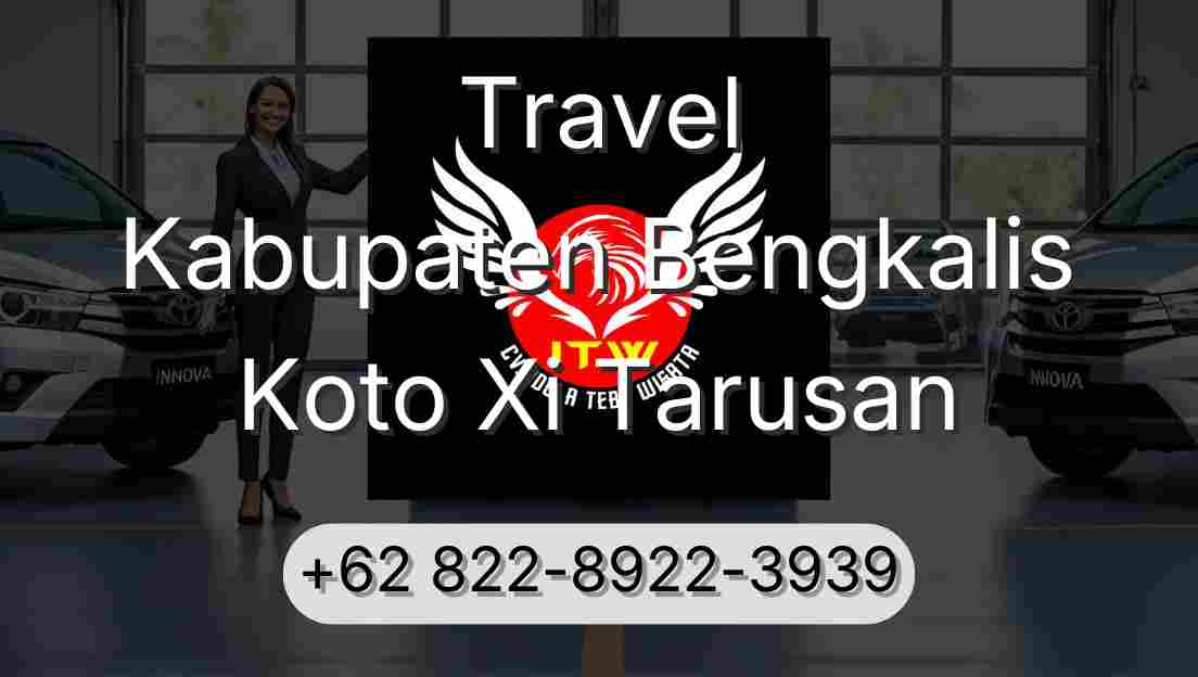 Travel Kabupaten Bengkalis Koto Xi Tarusan