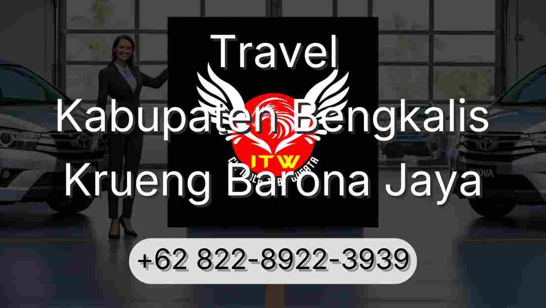 Travel Kabupaten Bengkalis Krueng Barona Jaya