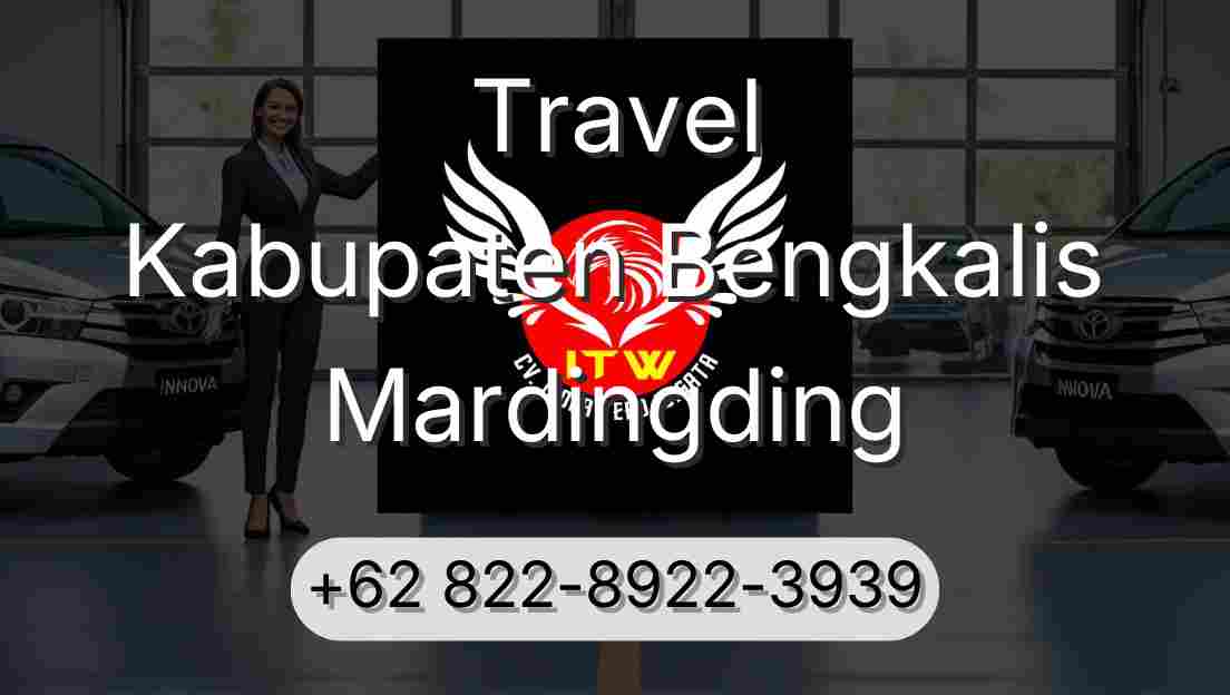 Travel Kabupaten Bengkalis Mardingding