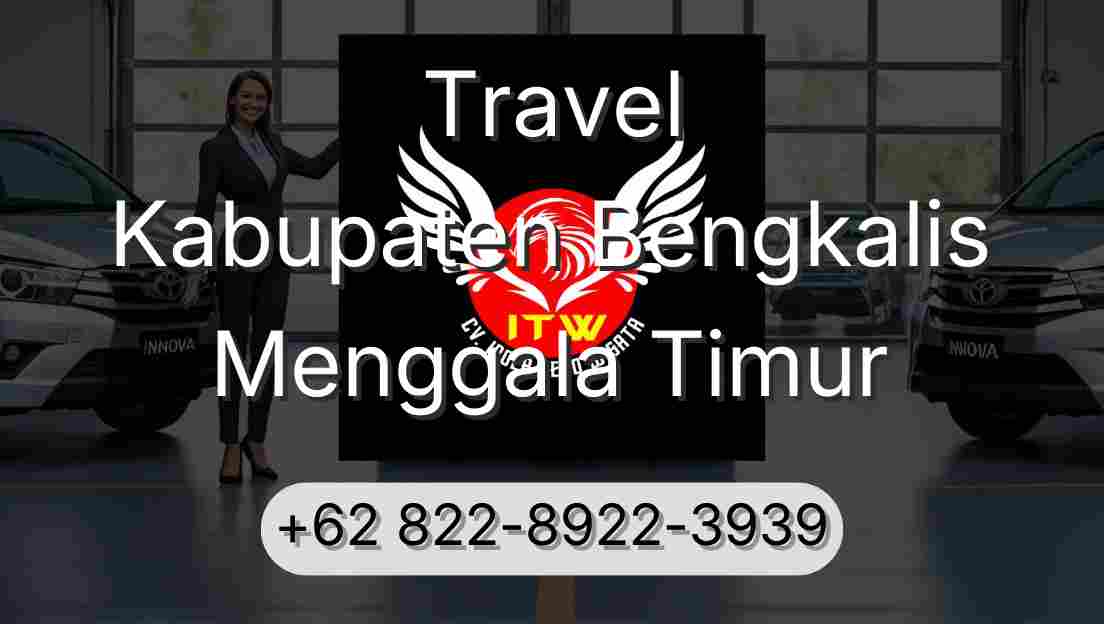 Travel Kabupaten Bengkalis Menggala Timur