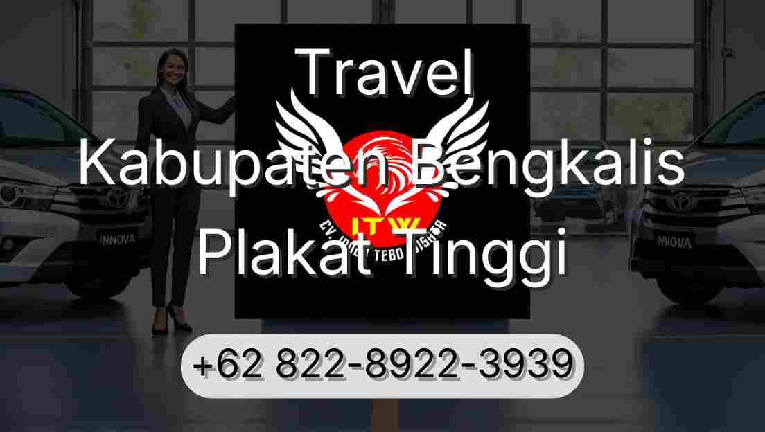 Travel Kabupaten Bengkalis Plakat Tinggi