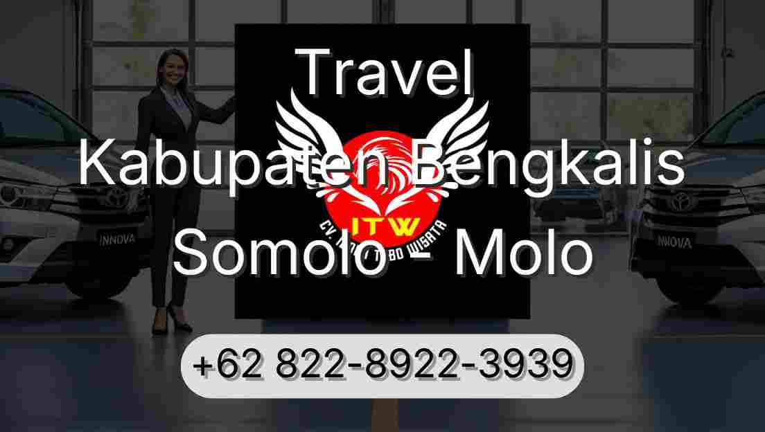 Travel Kabupaten Bengkalis Somolo - Molo