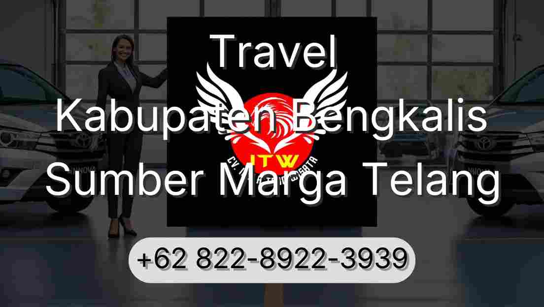 Travel Kabupaten Bengkalis Sumber Marga Telang