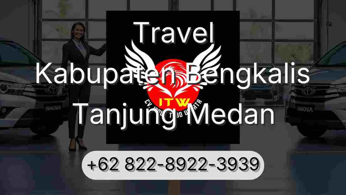 Travel Kabupaten Bengkalis Tanjung Medan