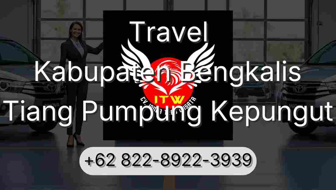Travel Kabupaten Bengkalis Tiang Pumpung Kepungut
