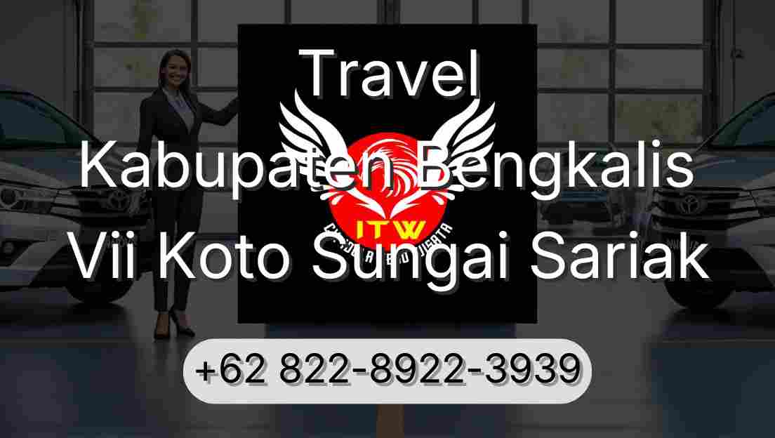 Travel Kabupaten Bengkalis Vii Koto Sungai Sariak