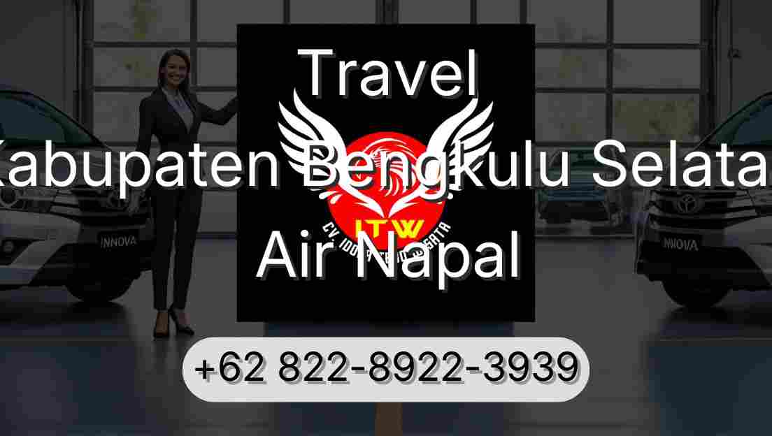 Travel Kabupaten Bengkulu Selatan Air Napal