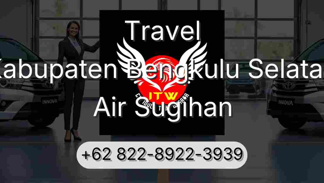 Travel Kabupaten Bengkulu Selatan Air Sugihan