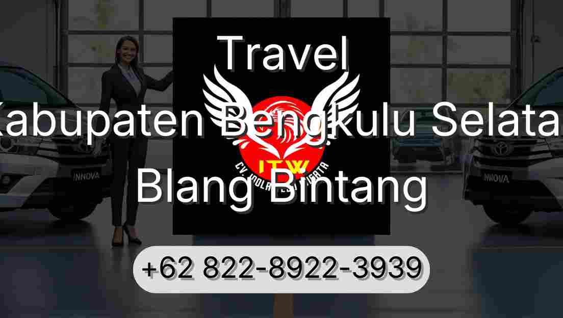Travel Kabupaten Bengkulu Selatan Blang Bintang