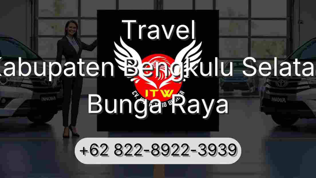 Travel Kabupaten Bengkulu Selatan Bunga Raya