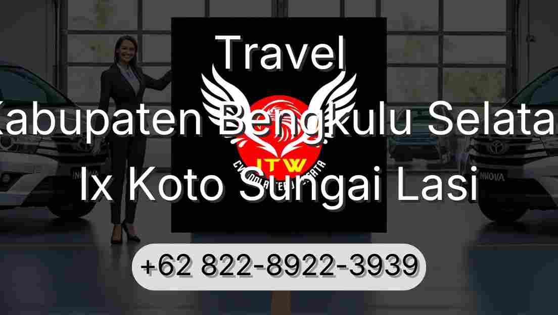 Travel Kabupaten Bengkulu Selatan Ix Koto Sungai Lasi