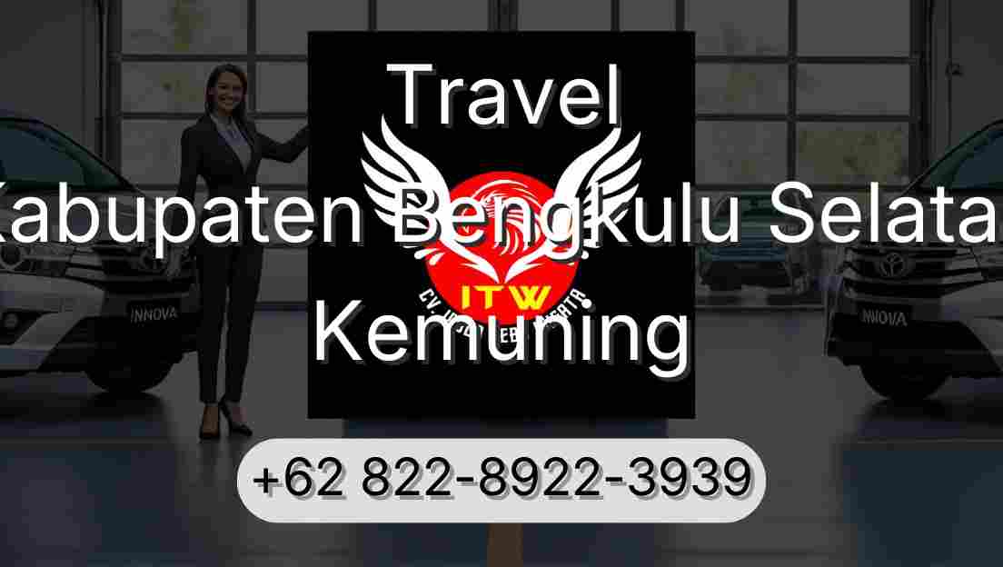 Travel Kabupaten Bengkulu Selatan Kemuning
