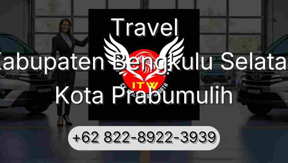 Travel Kabupaten Bengkulu Selatan Kota Prabumulih