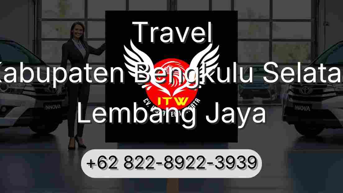 Travel Kabupaten Bengkulu Selatan Lembang Jaya