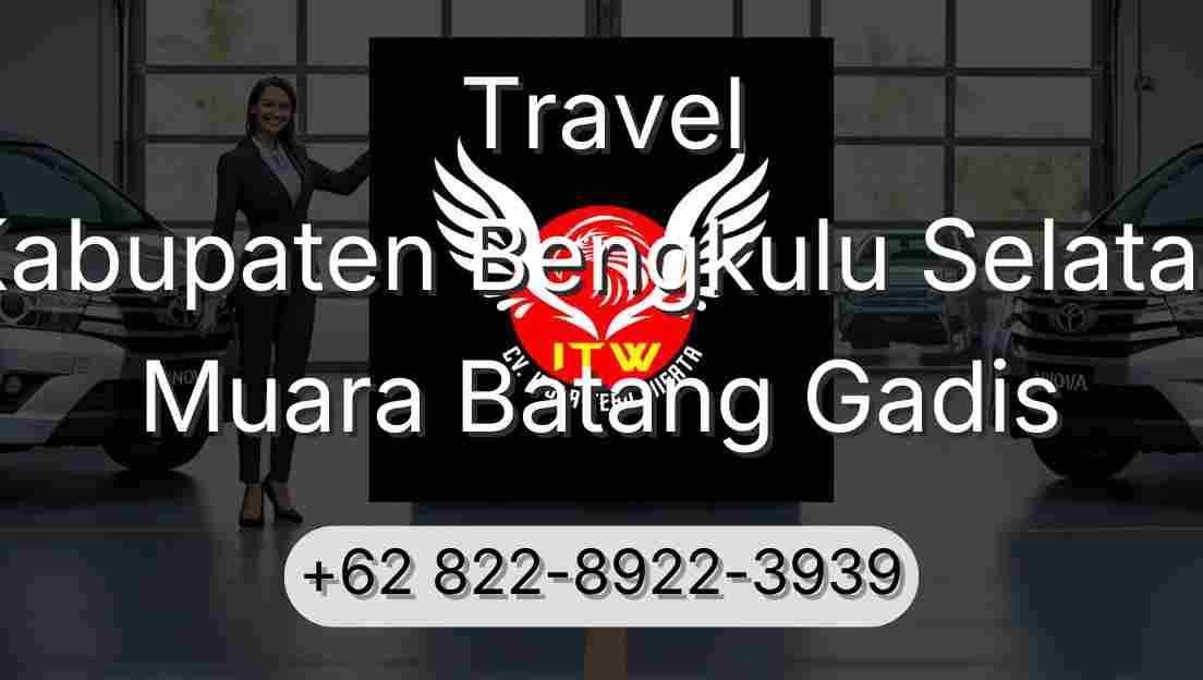 Travel Kabupaten Bengkulu Selatan Muara Batang Gadis