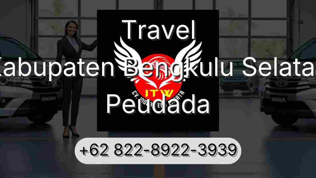 Travel Kabupaten Bengkulu Selatan Peudada