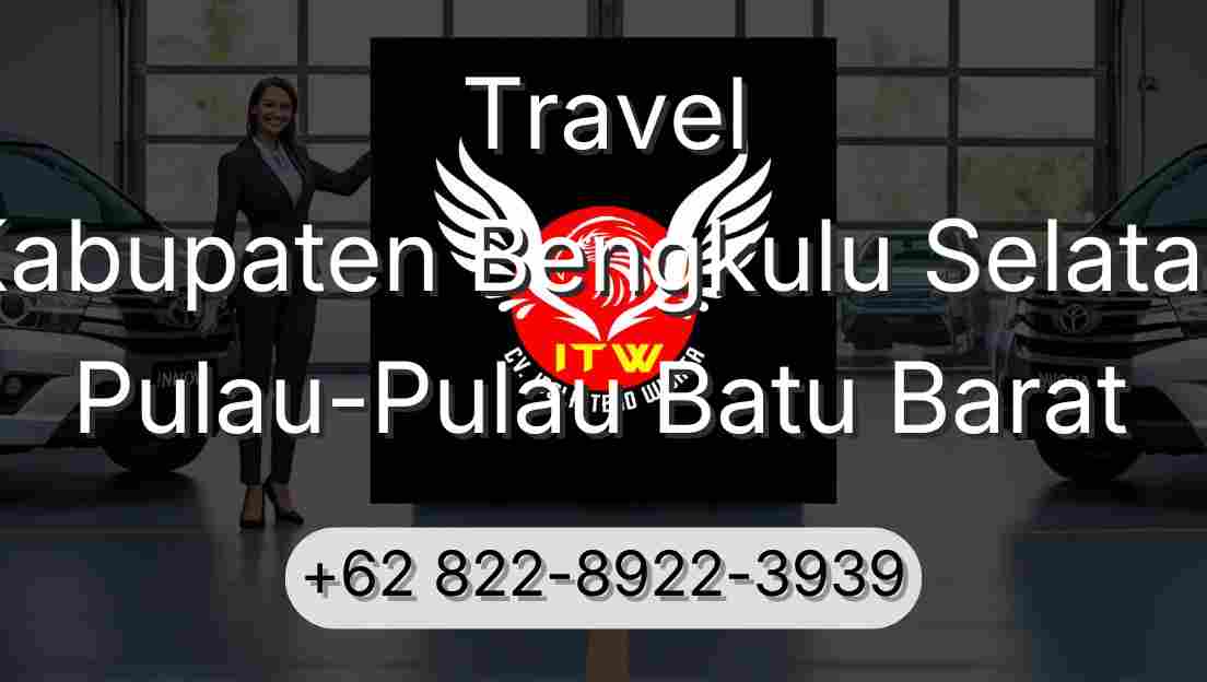 Travel Kabupaten Bengkulu Selatan Pulau-Pulau Batu Barat