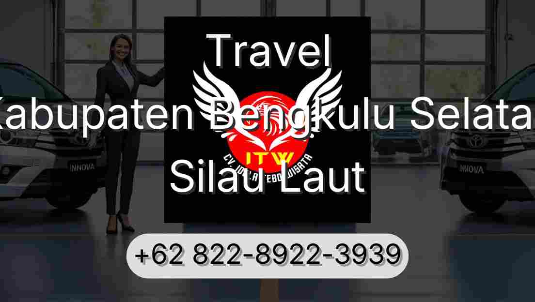 Travel Kabupaten Bengkulu Selatan Silau Laut